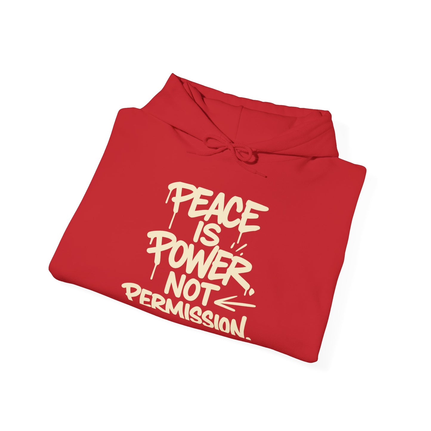 Peace is Power, Not Permission Hoodie