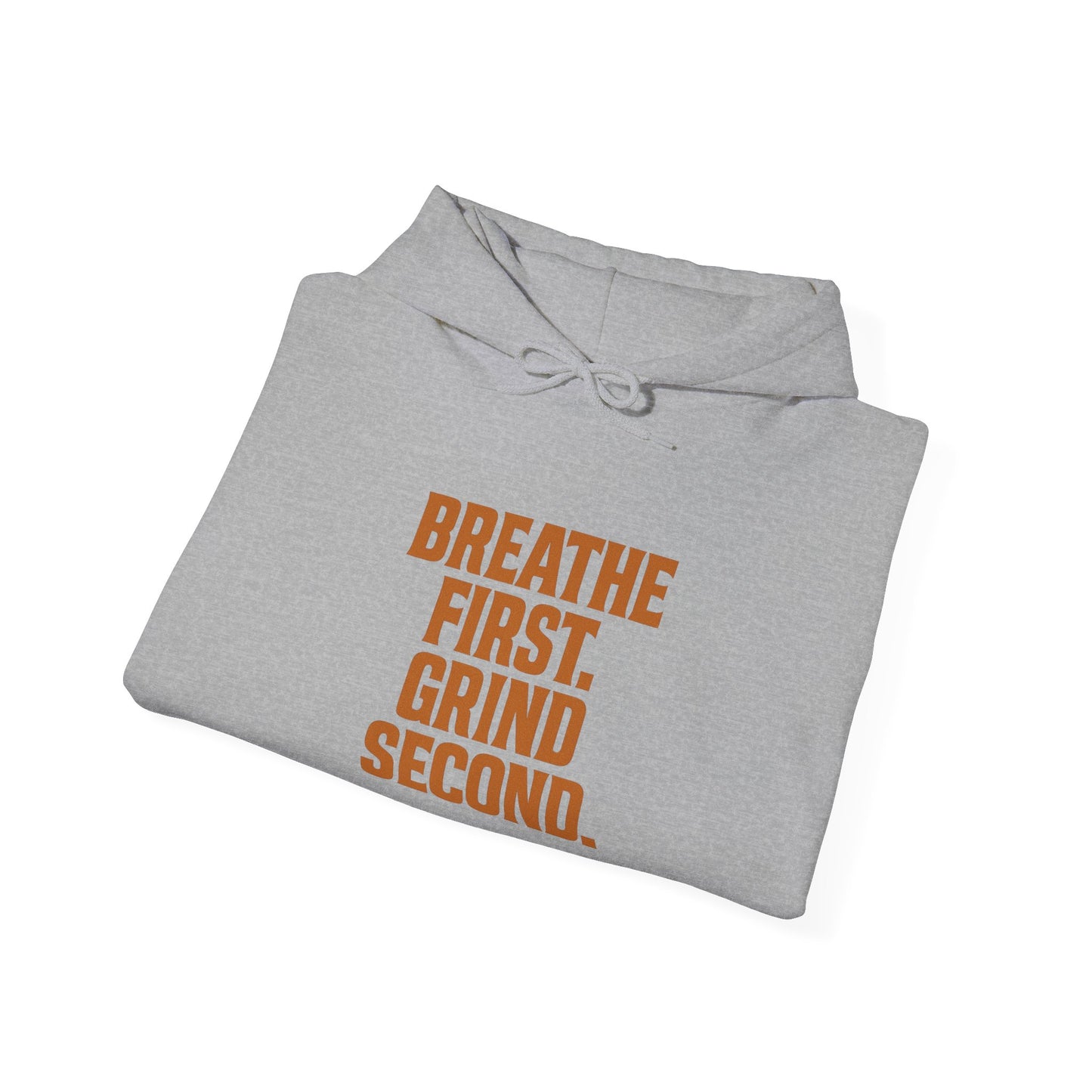 Breathe First. Grind Second. Hoodie – Concrete Fuel
