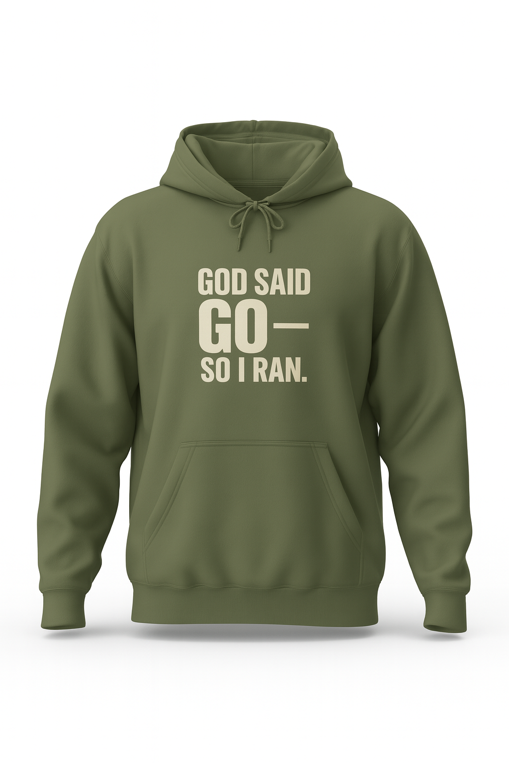 GOD SAID GO--SO I RAN | Hoodie